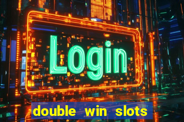 double win slots casino game